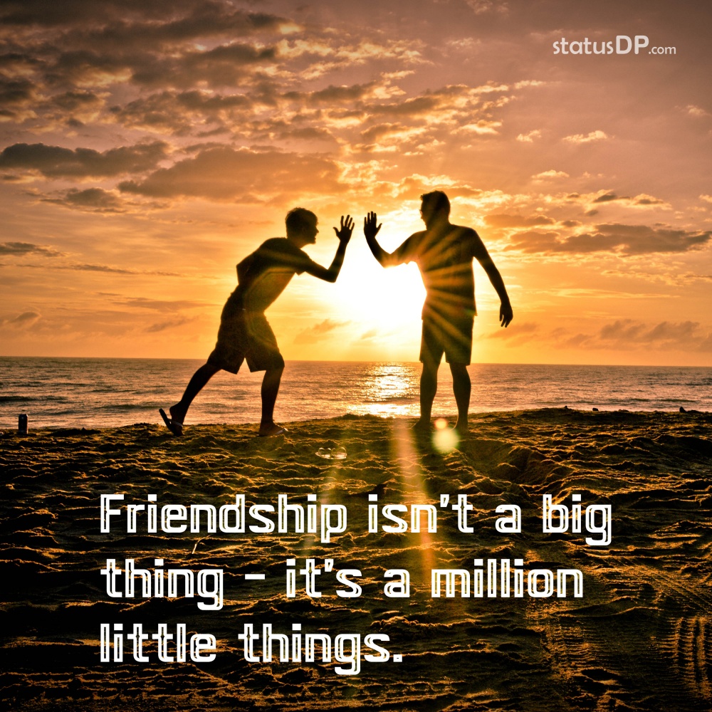 big friendship
